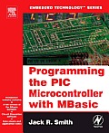 Programming the PIC Microcontroller with Mbasic [With CDROM]