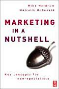 Marketing in a Nutshell: Key Concepts for Non-Specialists