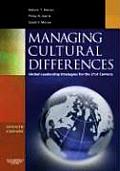 Managing Cultural Differences Global Leadership Strategies for the 21st Century With CDROM