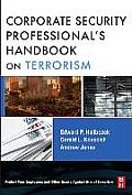 The Corporate Security Professional's Handbook on Terrorism