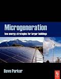 Microgeneration: Low Energy Strategies for Larger Buildings