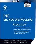 PIC Microcontrollers: Know It All [With CDROM]