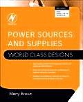 Power Sources and Supplies: World Class Designs