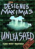 Designus Maximus Unleashed