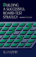 Building A Successful Board Test Strateg