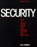 Security: A Guide to Security System Design and Equipment Selection and Installation