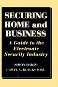 Securing Home and Business: A Guide to the Electronic Security Industry