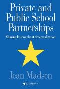 Private And Public School Partnerships: Sharing Lessons About Decentralization