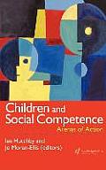 Children and Social Competence: Arenas of Action