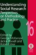 Understanding Social Research: Perspectives on Methodology and Practice