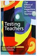 Testing Teachers: The Effect of School Inspections on Primary Teachers
