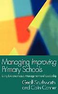 Managing Improving Primary Schools: Using Evidence-based Management