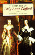 Diaries Of Lady Anne Clifford