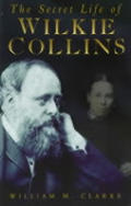 Secret Life Of Wilkie Collins