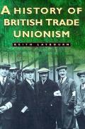 History Of British Trade Unionism