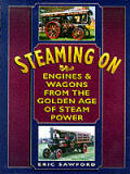 Steaming On Engines & Wagons Of The Grea