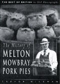 History Of The Melton Mowbray Pork Pie