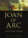 Joan Of Arc A Military Leader