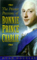 Private Passions Of Bonnie Prince Charli