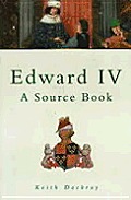 Edward Iv A Source Book