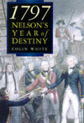 1797 Nelsons Year of Destiny Cape St Vincent & Sante Cruz de Tenerife