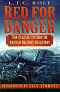 Red For Danger British Railway Disaster