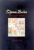 Thomas Becket His Last Days