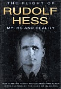 Flight Of Rudolf Hess Myths & Reality