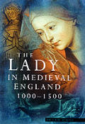 Lady In Medieval England 1000 1500