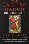 English Nation The Great Myth