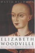 Elizabeth Woodville Mother Of The Prince