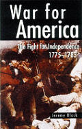 War for America The Fight for Independence 1775 1783