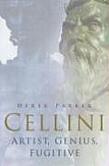 Cellini Artist Genius Fugitive