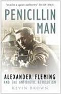 Penicillin Man Alexander Flemming & The
