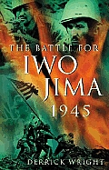 Battle For Iwo Jima 1945