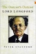 Outcasts Outcast Lord Longford