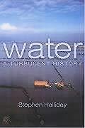 Water A Turbulent History