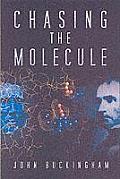 Chasing The Molecule