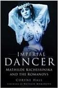 Imperial Dancer Mathilde Kschessinska &