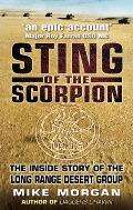 Sting of the Scorpion The Inside Story of the Long Range Desert Group