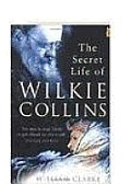 Secret Life Of Wilkie Collins