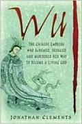 Wu The Chinese Empress Who Schemed Seduced & Murdered Her Way to Become a Living God