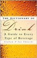 Dictionary Of Drink A Guide To Every Type Of Beverag