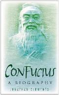 Confucius A Biography