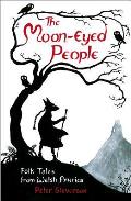 Moon Eyed People Folk Tales from Welsh America