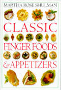 Classic Finger Foods & Appetizers Cookbook