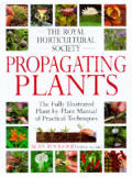Propagating Plants The Fully Illustrated