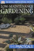RHS Practicals Low Maintenance Gardening