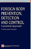 Foreign Body Prevention, Detection and Control: A Practical Approach
