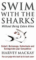 Swim With The Sharks Without Being Eaten